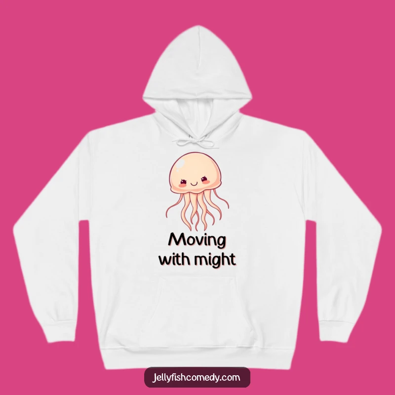 Funny Determined Jellyfish Hoodie: Cozy Motivation with Ocean Humor, Great Gift!
