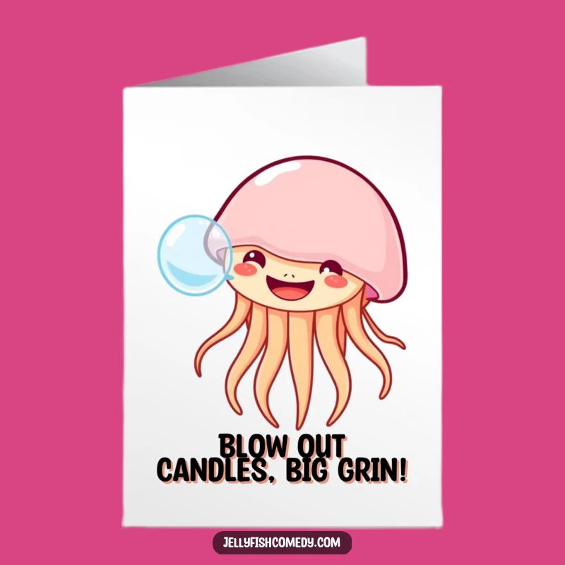 Free Printable Grinning Jellyfish Birthday Card Fun Downloadable Gift