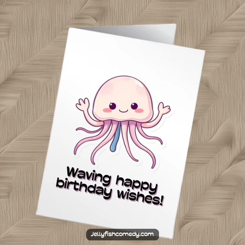 Funny Free Printable Birthday Card: A cheerful jellyfish with long, trailing tentacles waves a happy hello.