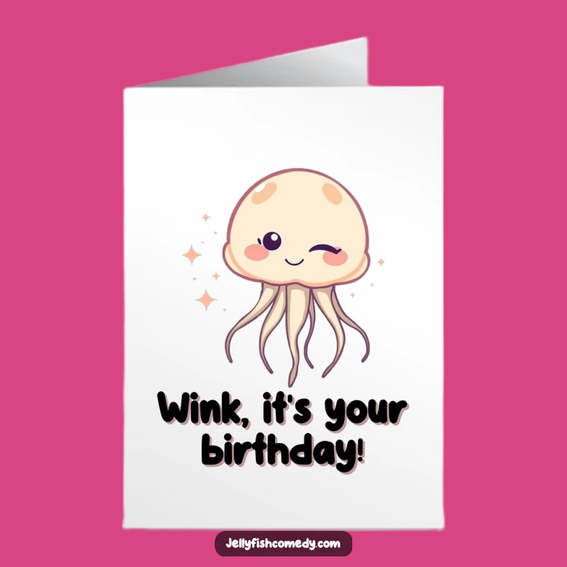 Free Printable Birthday Card: Winking Jellyfish with Sparkles Downloadable Gift