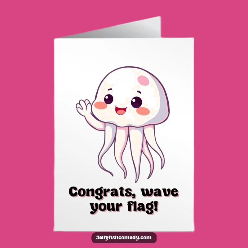 Free Printable Congrats Card: Cheerful Jellyfish Waves Success!