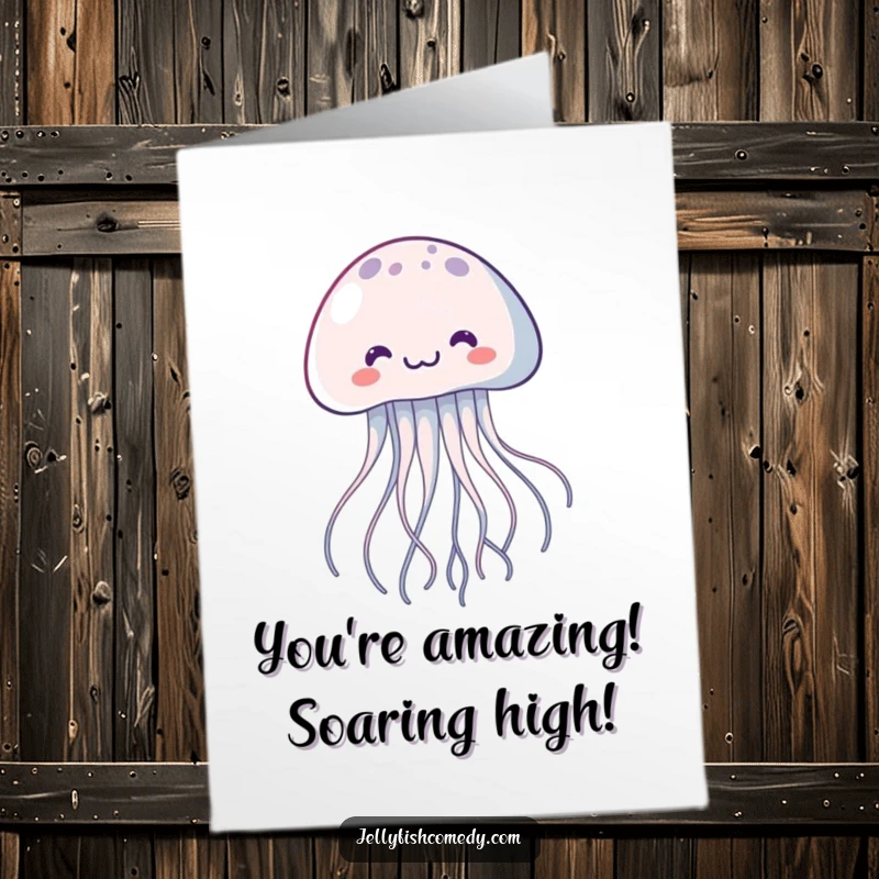 Funny Free Printable Congrats Card: Kawaii jellyfish joyfully floating upwards, celebrating success with flowing tentacles, a downloadable delight.