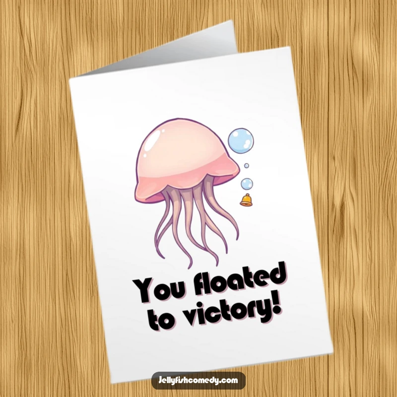Funny Free Printable Congratulations Card: A joyful jellyfish bouncing a bubble, congratulating someone with bubbly excitement.