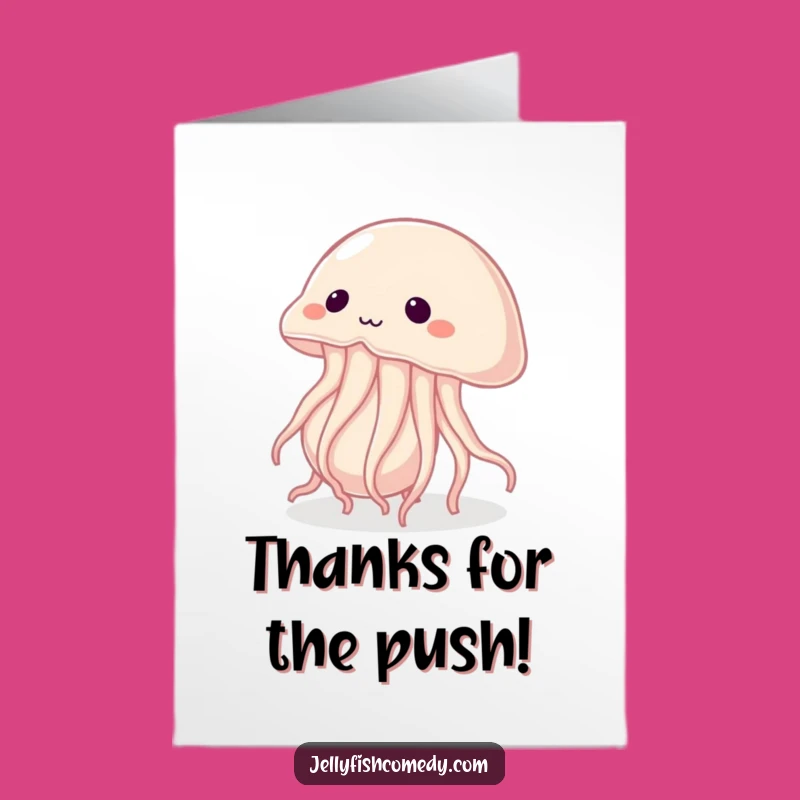 Free Printable Thank You Card: Determined Jellyfish Pushing Pearl Funny Gift