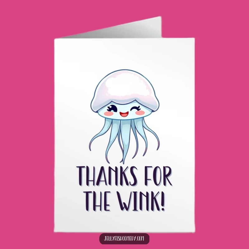 Free Printable Funny Thank You Card: Winking Jellyfish for a Cheeky Downloadable Gift