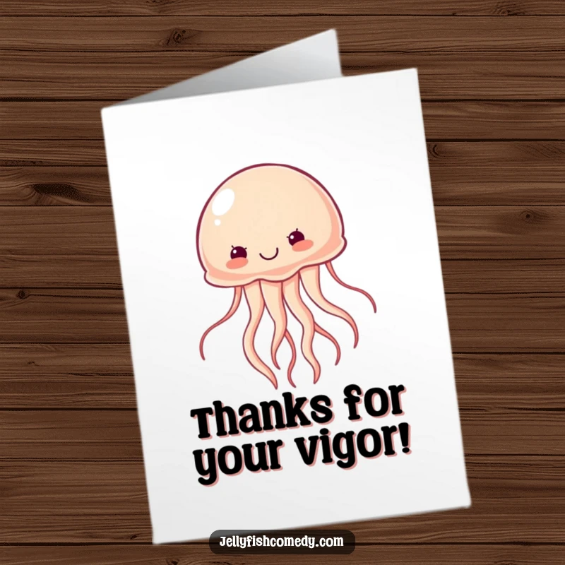 Free printable thank you card with a determined jellyfish wiggling forward vigorously, perfect for thanking a go-getter.