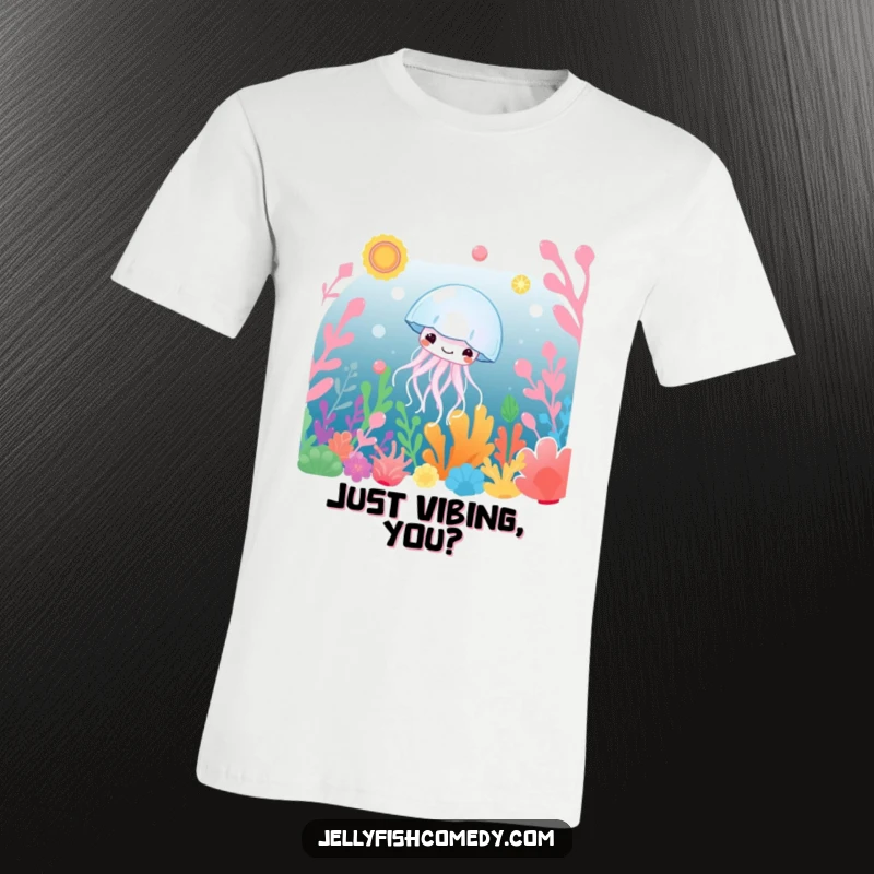 Funny T-Shirt: A content jellyfish joyfully drifts through a kaleidoscope of colorful underwater plants, showcasing peaceful, happy vibes.